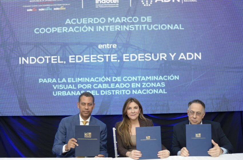  Indotel, ADN y el CUED formalizan plan para retirar cableados y reducir la contaminación visual en el Distrito Nacional