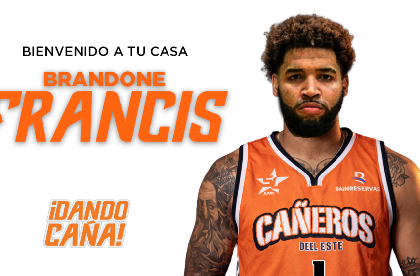  Cañeros del Este adquieren a Brandone Francis vía cambio desde Metros de Santiago