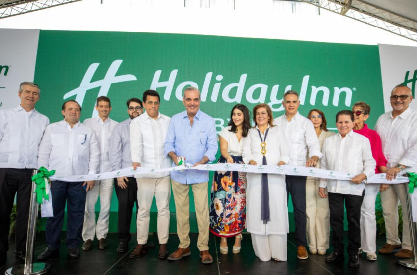  Presidente Abinader deja inaugurado el Hotel Holiday Inn con una inversión de USD 26 millones