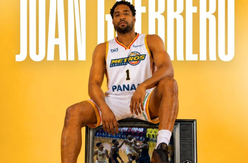  Juan Guerrero se une a los Metros para semifinal LNB