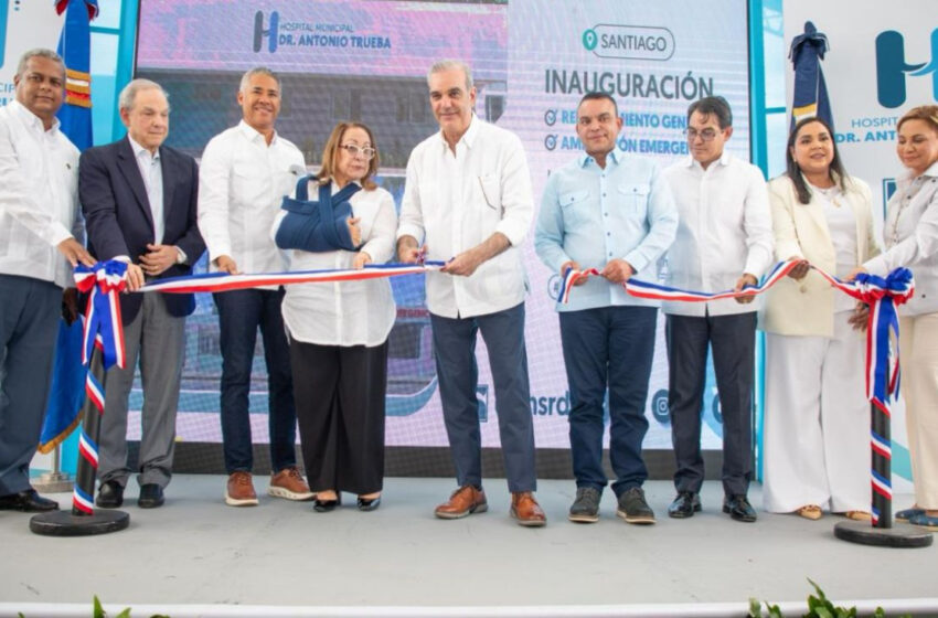  Presidente Abinader entrega el remozado Hospital Periférico Monte Adentro Dr. Antonio Trueba, en Santiago
